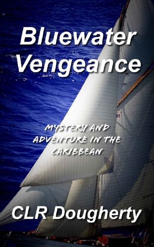 [Bluewater Thrillers 02] • Bluewater Vengeance